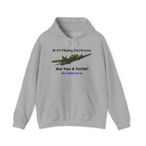 B-17 Flying Fortress Hoodie – “Are You A Turtle?” Vintage WWII Bomber Sweatshirt