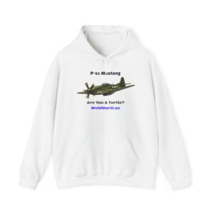 P-51 Mustang Hoodie – Vintage WWII Fighter Plane Design (‘Are You a Turtee?’)