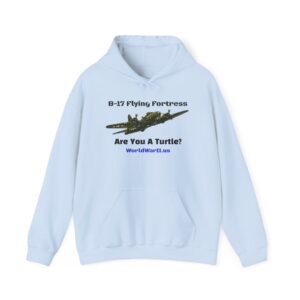 B-17 Flying Fortress Hoodie – “Are You A Turtle?” Vintage WWII Bomber Sweatshirt