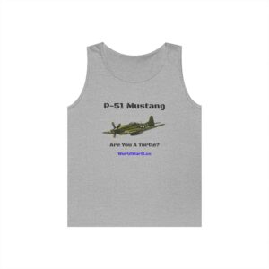 P-51 Mustang Tank Top – Vintage WWII Fighter Aircraft Tee (Are You A Turtle?)