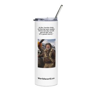 WWII Turtle Club logo Are You A Turtle? Stainless Tumbler | 20oz